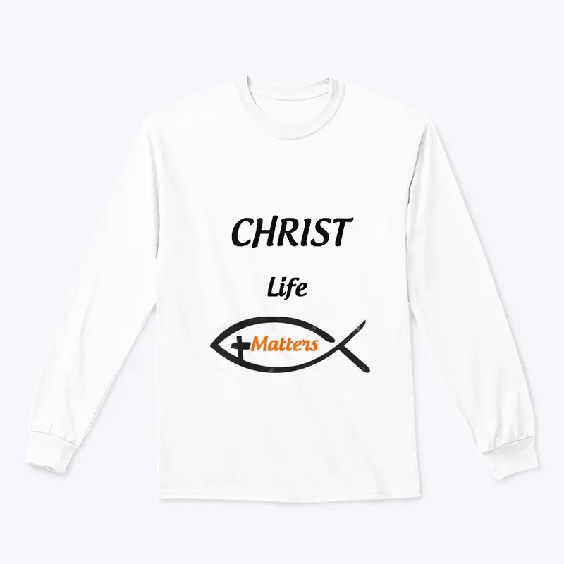 ChristLifeMatters T-SHIRTS