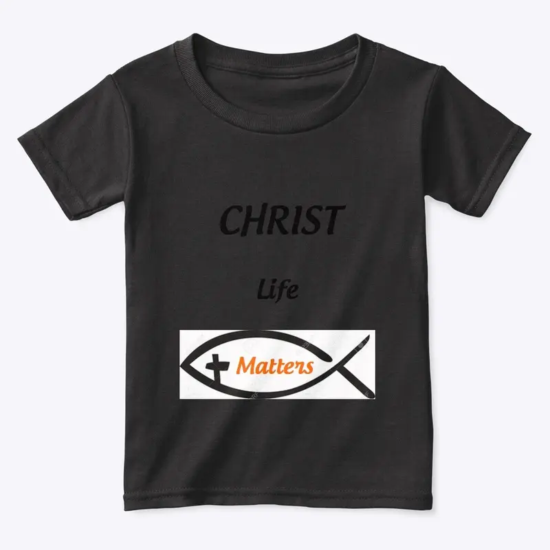 ChristLifeMatters T-SHIRTS