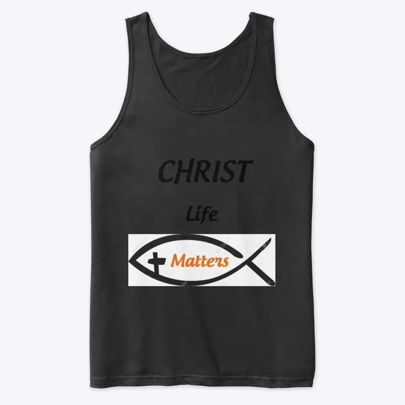 ChristLifeMatters T-SHIRTS